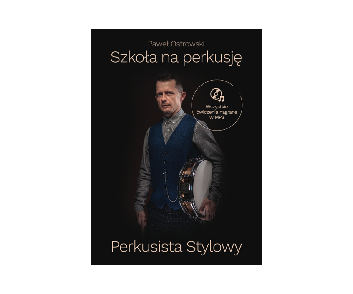 Paweł Ostrowski - Perkusista Stylowy - książka + MP3