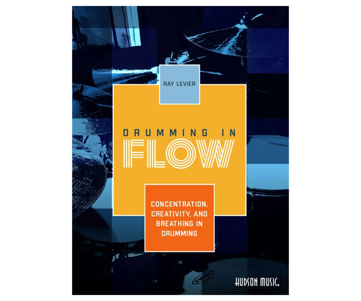 Ray LeVier - Drumming in Flow