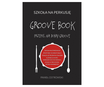 Paweł Ostrowski - Groove Book - Podręcznik Multimedialny