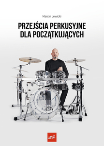 Marcin Lewicki - Przejścia perkusyjne dla Początkujących